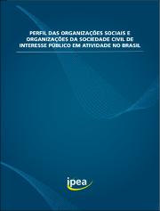Perfil das organizações sociais e organizações da sociedade civil de interesse público em atividade no Brasil