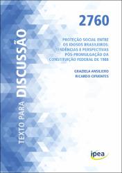 Proteção social entre os idosos brasileiros : tendências e perspectivas pós-promulgação da Constituição Federal de 1988