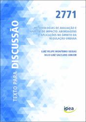 Metodologias de avaliação e análise de impacto : abordagens e aplicações no âmbito da regulação urbana