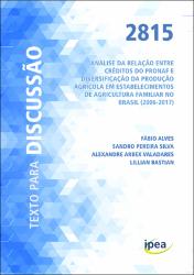 Análise da relação entre créditos do Pronaf e diversificação da produção agrícola em estabelecimentos de agricultura familiar no Brasil (2006-2017)