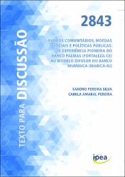 Bancos comunitários, moedas sociais e políticas públicas : da experiência pioneira do banco Palmas (Fortaleza-CE) ao modelo difusor do banco Mumbuca (Maricá-RJ)