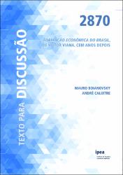 Formação econômica do Brasil, de Victor Viana, cem anos depois