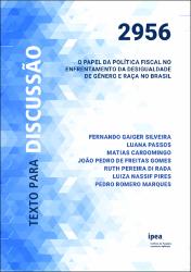 O Papel da política fiscal no enfrentamento da desigualdade de gênero e raça no Brasil