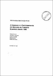 A Natureza e o funcionamento do mercado de trabalho brasileiro desde 1980
