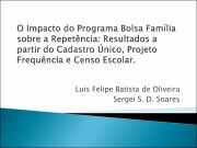 O impacto do Programa Bolsa Família sobre a repetência: resultados a partir do Cadastro Único, Projeto Frequência e censo escolar